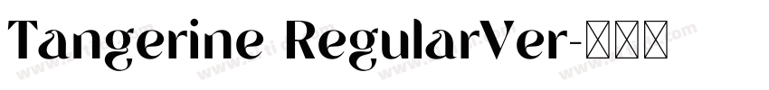 Tangerine RegularVer字体转换